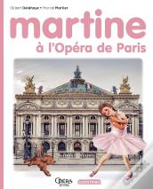 Martine : Martine À L'Opéra De Paris