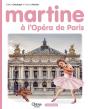 Martine : Martine À L'Opéra De Paris - Preview
