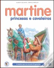 Martine, Princesas e Cavaleiros