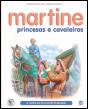 Martine, Princesas e Cavaleiros - Preview