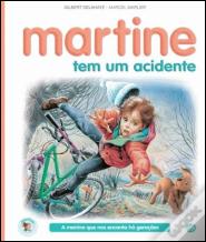 Martine Tem um Acidente