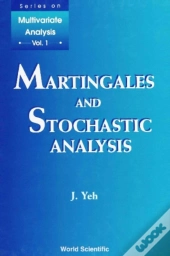 Martingales And Stochastic Analysis