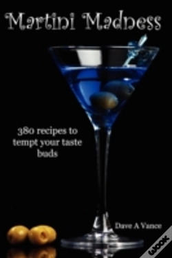 Capa do artigo Martini Madness: 380 Recipes To Tempt Your Taste Buds