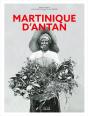 Martinique D'Antan - Preview
