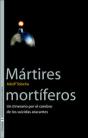Mártires Mortíferos - Preview