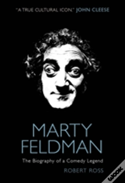 Capa do artigo Marty Feldman: The Biography Of A Comedy Legend