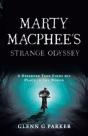 Marty Macphee'S Strange Odyssey - Preview