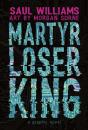 Martyr Loser King - Preview