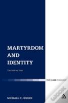 Martyrdom And Identity