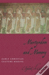 Martyrdom And Memory