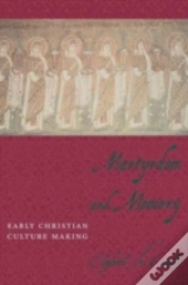 Martyrdom And Memory