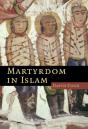 Martyrdom In Islam - Preview
