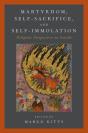 Martyrdom, Self-Sacrifice, And Self-Immolation - Preview