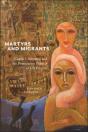 Martyrs And Migrants - Preview