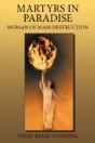 Martyrs In Paradise: Woman Of Mass Destr - Preview