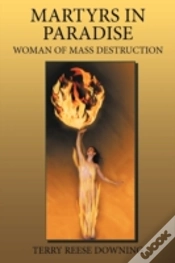Capa do artigo Martyrs In Paradise: Woman Of Mass Destr