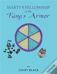 Marty'S Fellowship Of The King'S Armor