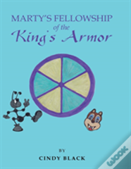 Marty'S Fellowship Of The King'S Armor