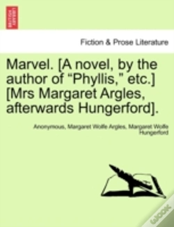 Capa do artigo Marvel. (A Novel, By The Author Of "Phyllis," Etc.) (Mrs Margaret Argles, Afterwards Hungerford).