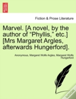 Capa do artigo Marvel. (A Novel, By The Author Of "Phyllis," Etc.) (Mrs Margaret Argles, Afterwards Hungerford).