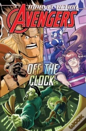 Marvel Action: Avengers: Off The Clock