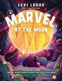 Marvel At The Moon - Preview