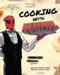 Marvel Comics: Cooking With Deadpool - Preview