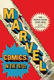 Capa do artigo Marvel Comics In The 1970s