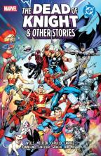 Marvel/Dc: The Dead Of Knight & Other Stories