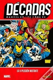 Capa do artigo Marvel En Los Años 90. La X-Plosion Mutante