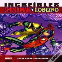 Marvel Essentials Increibles Spiderman Y Lobezno