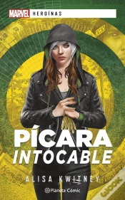 Capa do artigo Marvel Heroínas. Pícara Intocable (Novela)