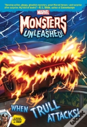 Capa do artigo Marvel Monsters Unleashed:: When Trull Attacks!