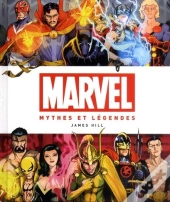 Marvel ; Mythes Et Légendes