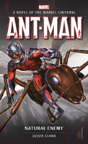 Marvel Novels - Ant-Man: Natural Enemy - Preview