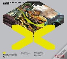 Marvel Premiere. Tribulaciones De X 04