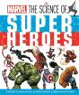 Marvel: The Science Of Super Heroes - Preview