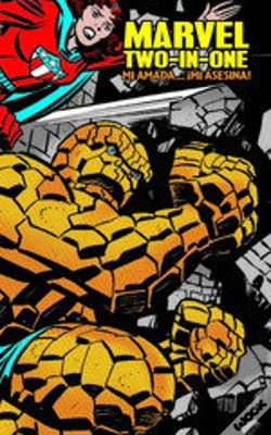 Capa do artigo Marvel Two-In-One 02: Mi Amada... ¡Mi Asesina!