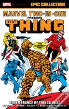 Marvel Two-In-One Epic Collection: Remembrance Of Things Past