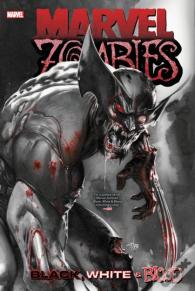 Marvel Zombies: Black, White & Blood Treasury Edition