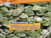 Marveling At Minerals