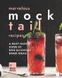 Marvelous Mocktail Recipes - Preview