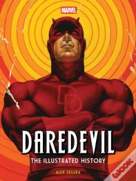 Marvel'S Daredevil: The Illustrated History