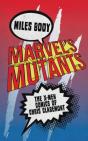 Marvel'S Mutants - Preview