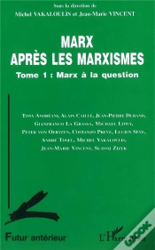 Capa do artigo Marx Après Les Marxismes T.1 ; Marx À La Question