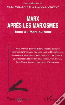 Capa do artigo Marx Apres Les Marxismes T.2 ; Marx Au Futur