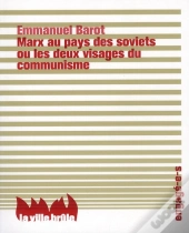 Marx Au Pays Des Soviets Ou Les Deux Visages Du Communisme