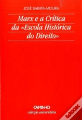 Marx e a Crítica da «Escola Histórica do Direito»