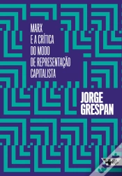 Capa do artigo Marx E A Crítica Do Modo De Representação Capitalista