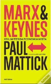 Capa do artigo Marx & Keynes - Os Limites da Economia Mista